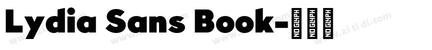 Lydia Sans Book字体转换 Lydia Sans Book字体转换
